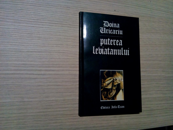 DOINA URICARIU (dedicatie-autograf) - Puterea Leviatanului - 1995, 116 p.