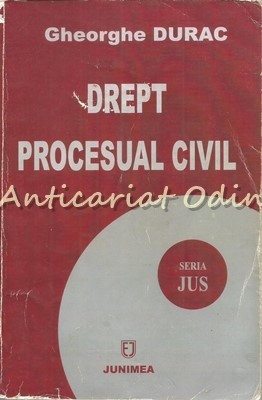 Drept Procesual Civil - Gheorghe Durac