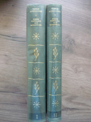 VASILE ALECSANDRI - POEZII POPULARE ALE ROMANILOR - 2 volume - 1965 foto