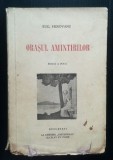 Eug. Herovanu - Orașul amintirilor (ediția a doua; 1937)