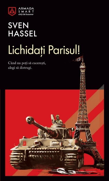 Lichidati Parisul! - Sven Hassel