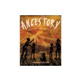 Ancestory: The Mystery and Majesty of Ancient Cave Art
