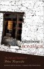 Freedom in Bondage: The Life and Teachings of Adeu Rinpoche