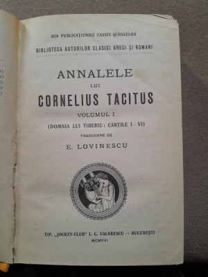 E. Lovinescu - Analele lui Cornelius Tacitus. Vol I.+II coligate foto