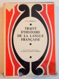 TRAITE D&#039;HISTOIRE DE LA LANGUE FRANCAISE de N.N. CONDEESCU ,BUCURESTI