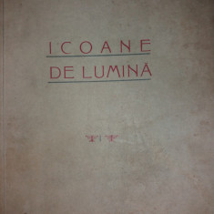 N. PETRASCU - ICOANE DE LUMINA I - CU DEDICATIE DIN PARTEA AUTORULUI {1935)