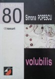 Carte Volubilis de Simona Popescu, Roman