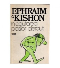 Ephraim Kishon - In cautarea pasilor pierduti - 114609 foto