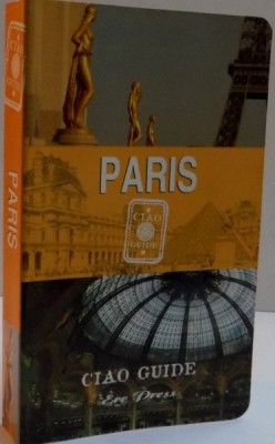 PARIS, CIAO GUIDE, 2007 foto