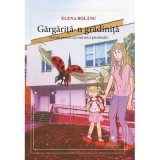 Gargarita-n gradinita. Versuri pentru cei mai mici prichindei - Elena Bolanu
