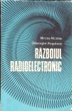 RAZBOIUL RADIOELECTRONIC-MIRCEA NICOLAU, GH. ROGOBETE-278457