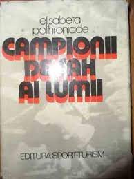 Campionii de sah ai lumii - Elisabeta Polihroniade foto