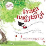Dr&aacute;ga nagyl&aacute;ny! - Amy Krouse Rosenthal