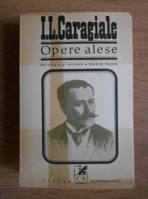 Ion Luca Caragiale - Opere alese. Nuvele și schițe foto
