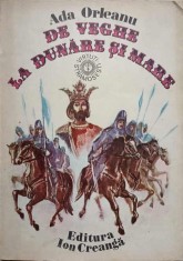 DE VEGHE LA DUNARE SI MARE-ADA ORLEANU-236087