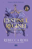 Cumpara ieftin Destinul Reginei Vol. 2 Infruntarea, Rebecca Ross - Editura Corint