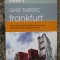 Ghid turistic Fodor&#039;s - Frankfurt