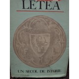 Constantin Botez - Letea - Un secol de istorie (Editia: 1981)