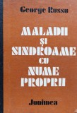 Maladii si Sindroame cu Nume Proprii - George Russu, Junimea, Anatomie, Medicina, Carte veche 1984