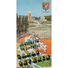 Invitatie in judetul Caras-Severin. Pliant turistic