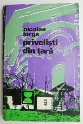 Privelisti din tara &amp;ndash; Nicolae Iorga foto