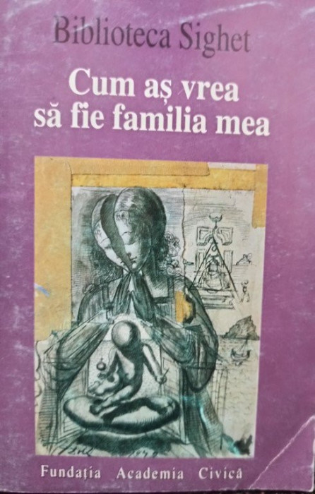 Cum sa vrea sa fie familia mea (editia 2001)