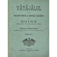 Valerian Dugan Opaiţ, Vătăjalu, Doine culese din gura soldaţilor romăni