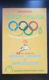 800 de probleme olimpiade, concursuri și centre de excelență VIII- Artur Bălăucă