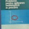 Probleme pentru aplicarea matematicii in practica