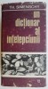 Un Dictionar al Intelepciunii - Theofil Simenschy - Filosofie
