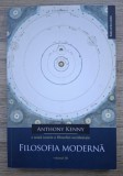 Anthony Kenny - O noua istorie a filosofiei occidentale, volumul 3. Filosofia moderna