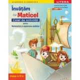 Academia Elementrix. Invatam cu Maticel. Caiet de activitati pentru matematica si explorarea mediului. Clasa a 2-a - Andreea Lorena Boaru