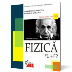 Fizică F1+F2 (manual pentru clasa a XII-a)