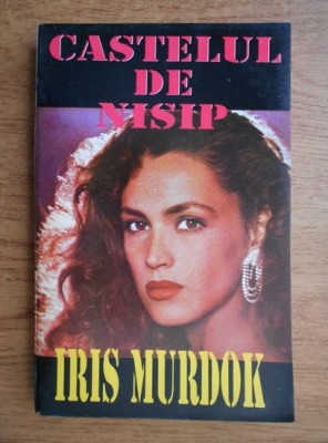Iris Murdoch - Castelul de nisip foto