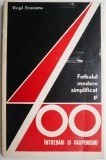 Fotbalul modern simplificat si 400 intrebari si raspunsuri &ndash; Virgil Economu