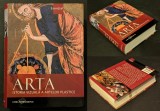 ARTA &ndash; ISTORIA VIZUALA A ARTELOR PLASTICE 512pg Bogat ilustrata Preistorie Antichitate Evul Mediu Renasterea Influente Modernism Avangarda 2008 Litera