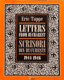 Scrisori din Bucureşti/ Letters from Bucharest (1944/1946) - Paperback brosat - Eric Tappe - Limes