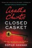 Closed Casket: A New Hercule Poirot Mystery