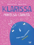Cumpara ieftin Klarissa. Printesa-Cariuta/Martina Fuchs, Agnes Ofner