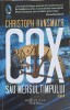Cox sau Mersul Timpului - Christoph Ransmayr - Humanitas Fiction 2018 - Roman Beletristica