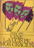 Cine l-a ucis pe Mos Craciun? - Pierre Very