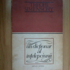 n5 Un dictionar al intelepciunii - Theofil Simenschy (volumul 2)