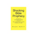 Shocking Bible Prophecy: How and Why United States of America Will Be the Final Country to Rule the World as Verified in the Bible