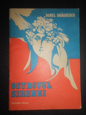 Dorel Draguescu - Ostrovul sirenei foto