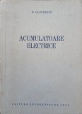 ACUMULATOARE ELECTRICE. CONSTRUCTIE, FUNCTIONARE, EXPLOATARE SI INTRETINERE-G. CLONDESCU-203359
