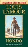 Hondo (Louis l&#039;Amour&#039;s Lost Treasures)