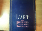 L &#039; ART DANS LA REPUBLIQUE POPULAIRE ROUMAINE , 1952