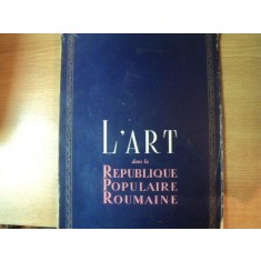 L &#039; ART DANS LA REPUBLIQUE POPULAIRE ROUMAINE , 1952