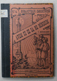 AVEM CU CE SA NE MANDRIM de T. DUTESCU - DUTU , BIBLIOTECA SOCIETATEI &#039; STEAUA &#039; , No. 6 , 1903