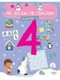 Cumpara ieftin Ne jucam de Craciun. Activitati la 4 ani/***